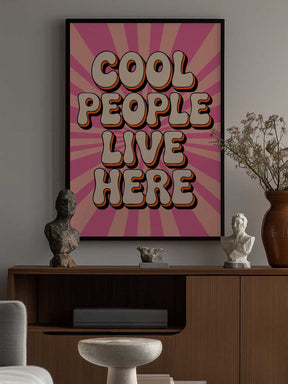 Cool People Live Here Poster