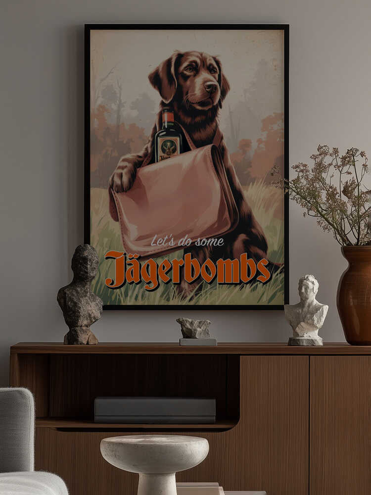 Let's Do Some Jägerbombs Poster