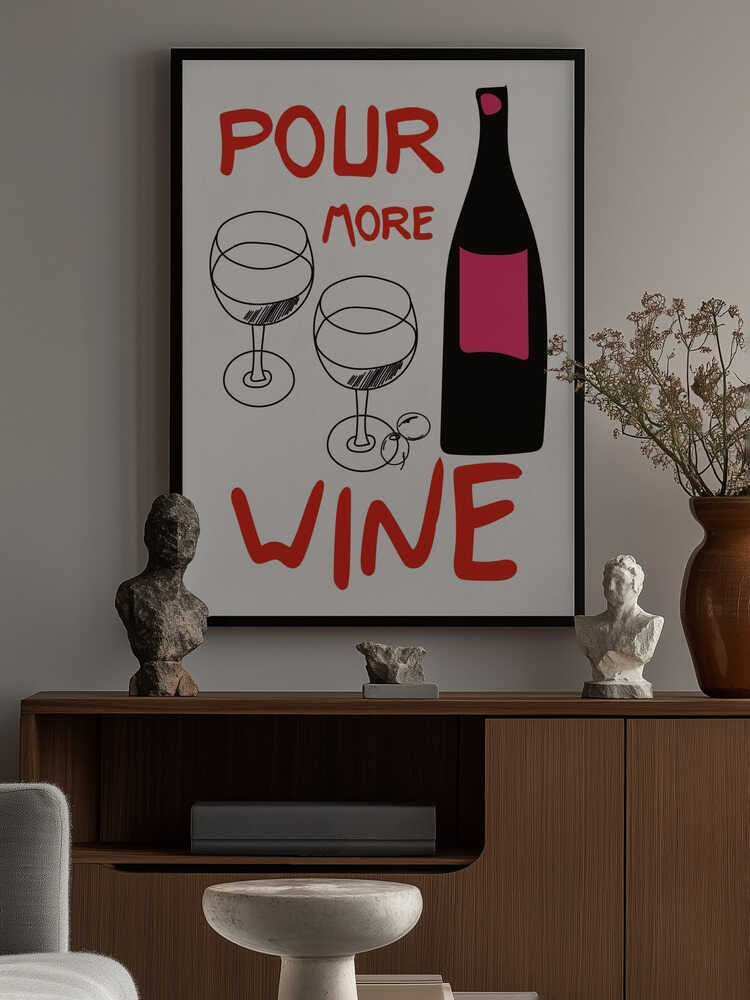 A4 Pour More Wine Pink 01.png Poster