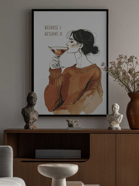 Because I Deserve It Poster