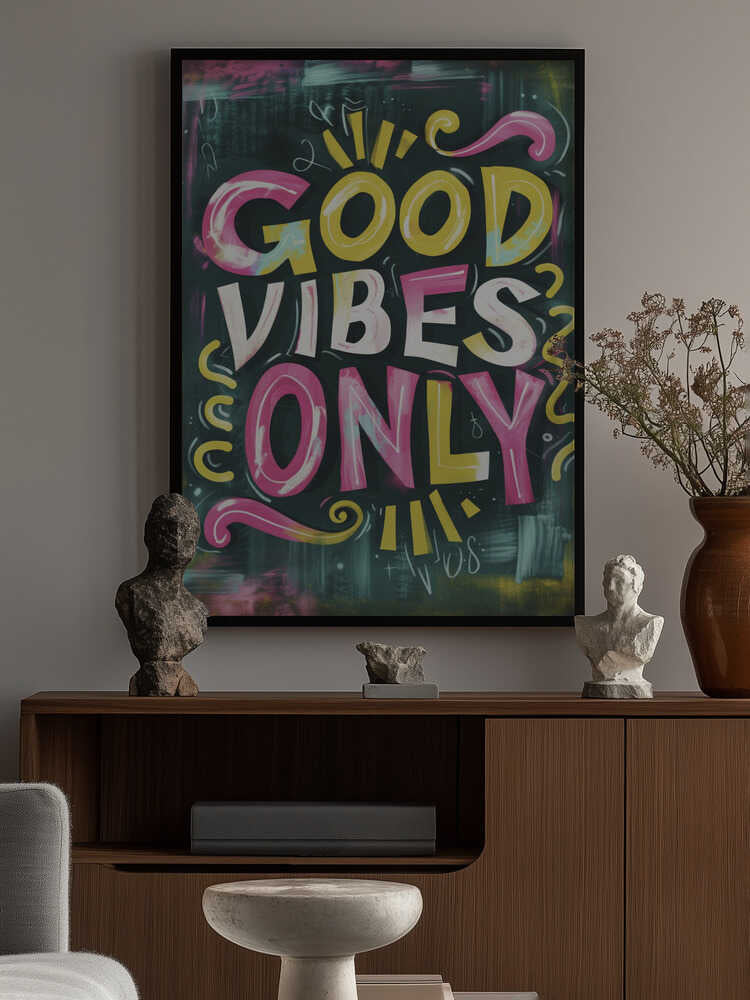 Good Vibes Only No 1 Poster