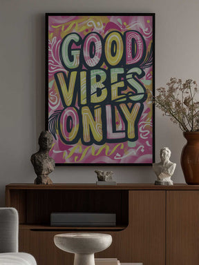Good Vibes Only No 2 Poster
