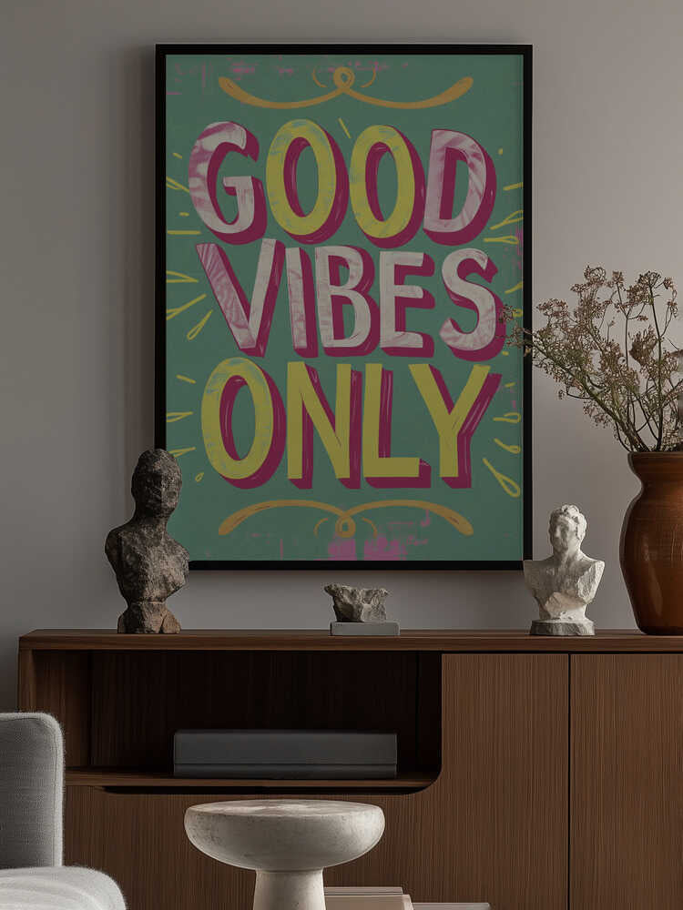 Good Vibes Only No 4 Poster