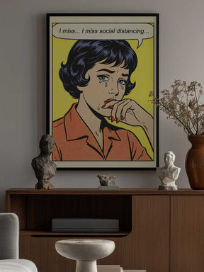 I Miss Social Distancing Poster