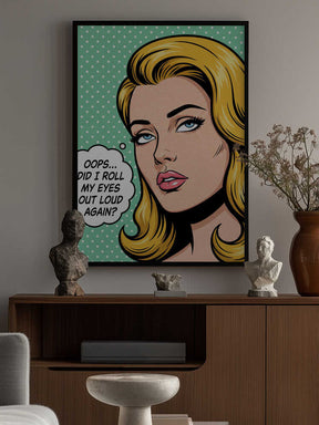 Roll My Eyes Out Loud Poster