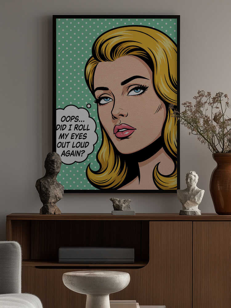 Roll My Eyes Out Loud Poster