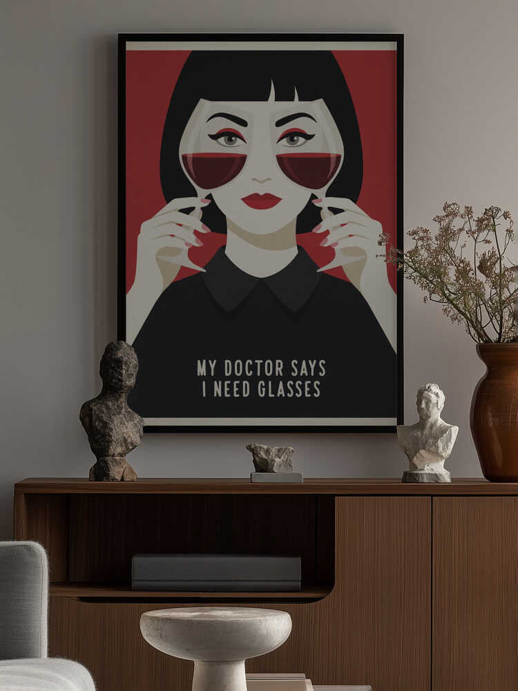 My Doctor Says I Need Glasses Poster