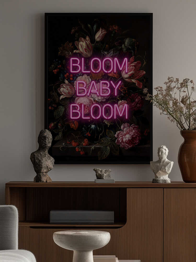 Bloom Baby Bloom Poster