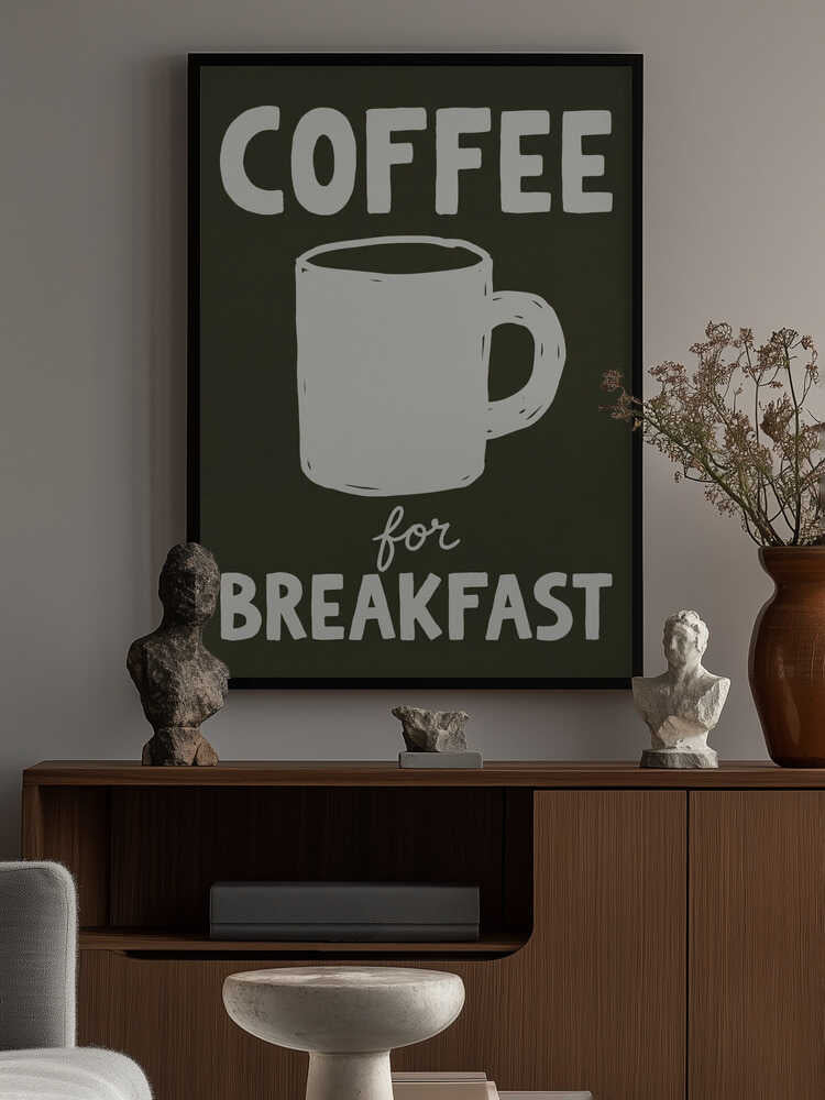 Coffee for Breakfast Poster
