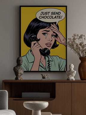 Just Send Chocolate Poster