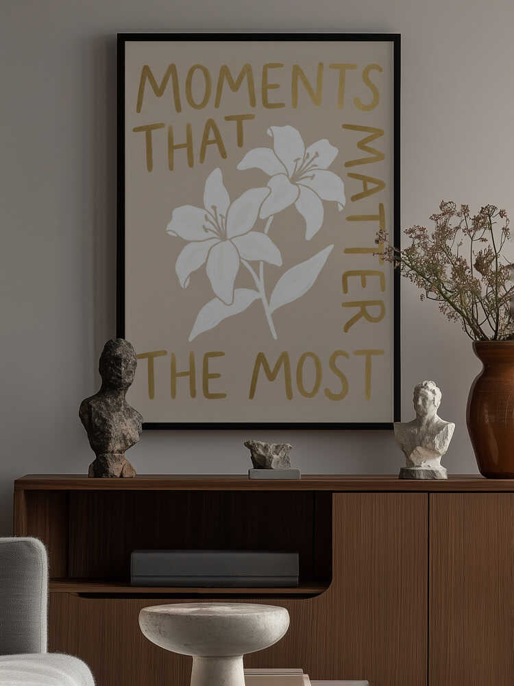 Moments That Matter the Most Poster
