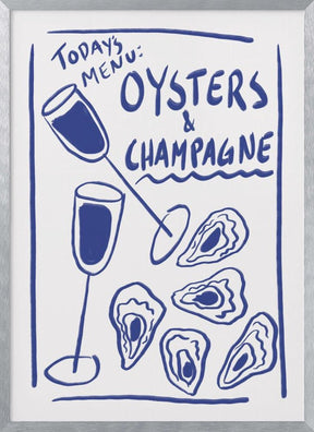 Todays Menu - Oysters And Champagne Poster - Corkframes.com