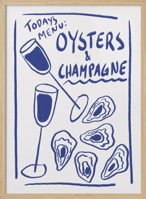 Todays Menu - Oysters And Champagne Poster - Corkframes.com