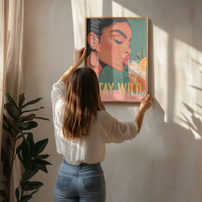 Stay Wild Poster