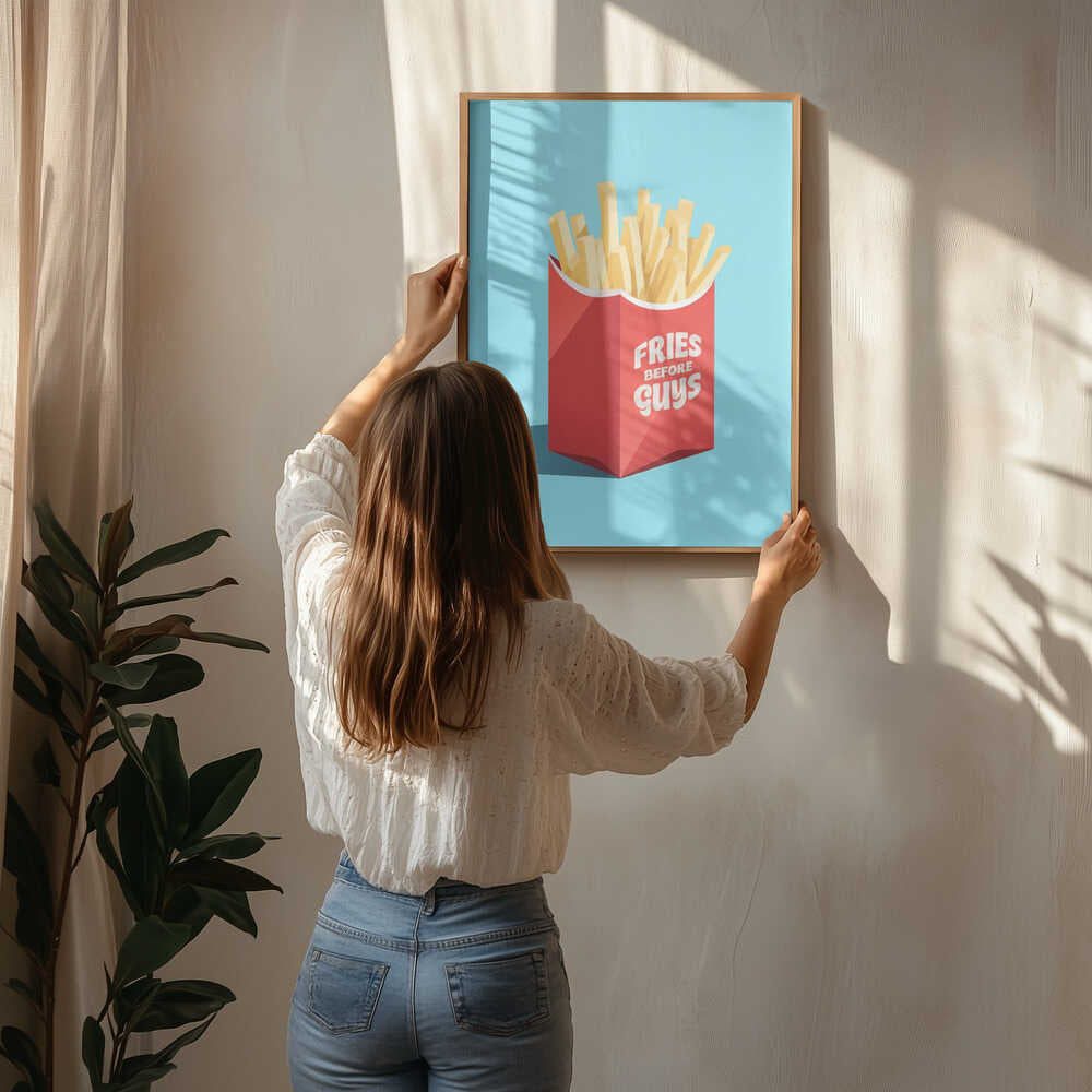 Prioritize Fries Poster