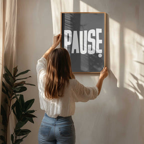 Pause Poster