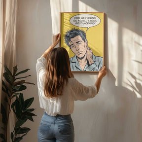 I Mean, Good Morning Poster