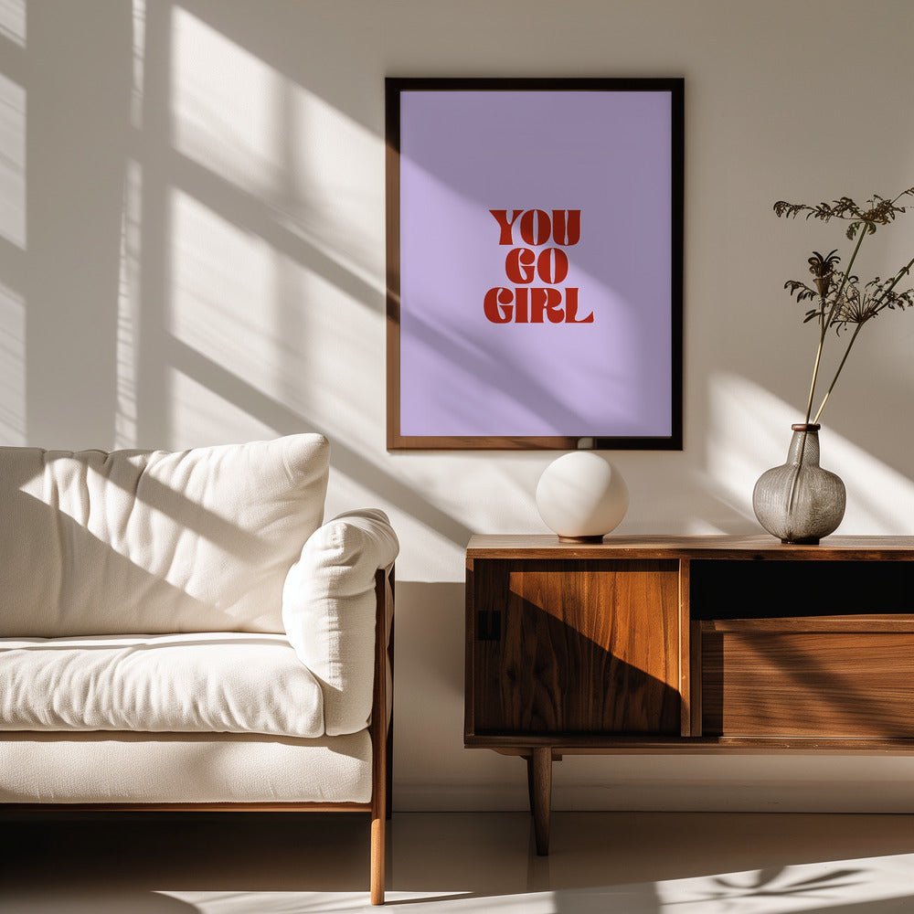 You Go Girl Poster - Corkframes.com