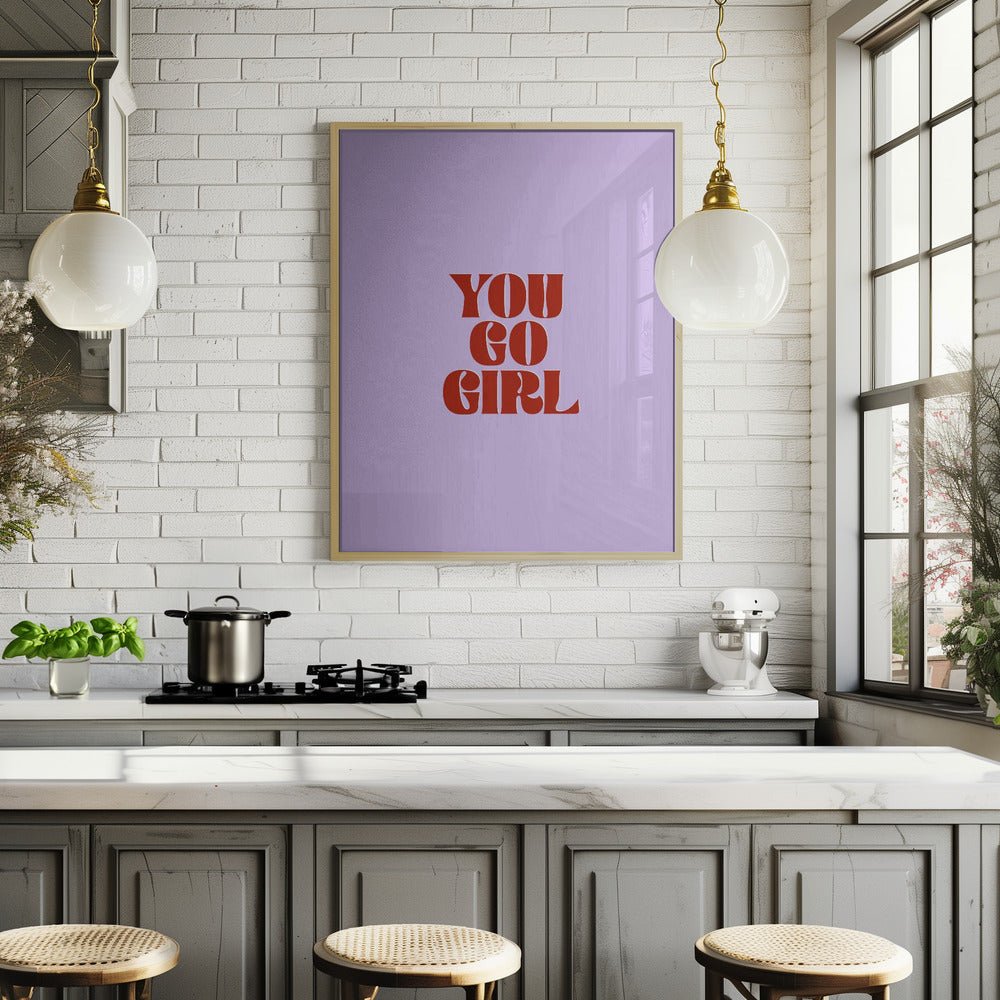 You Go Girl Poster - Corkframes.com